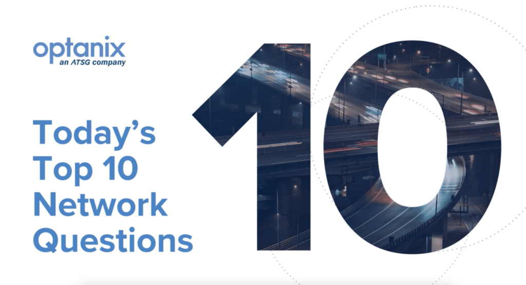 Today’s Top 10 Network Questions
